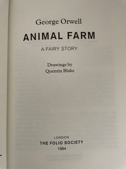 Title page of George Orwell’s Animal Farm: A Fairy Story, with drawings by Quentin Blake, The Folio Society, London, 1984.
