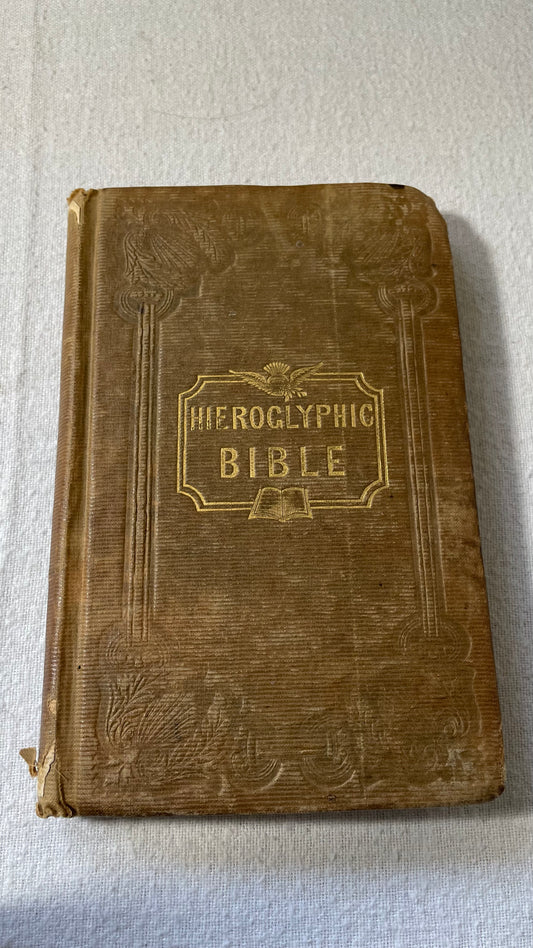 1841. Hieroglyphic Bible. The Hieroglyphick Bible; or Select Passages in the Old and New Testaments represented with Emblematical Figures for the Amusement of Youth.