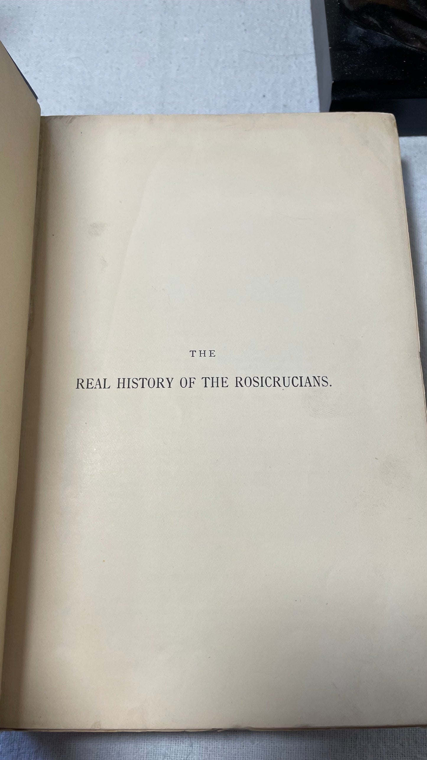 1889. A.E. Waite. The Real History of the Rosicrucians.