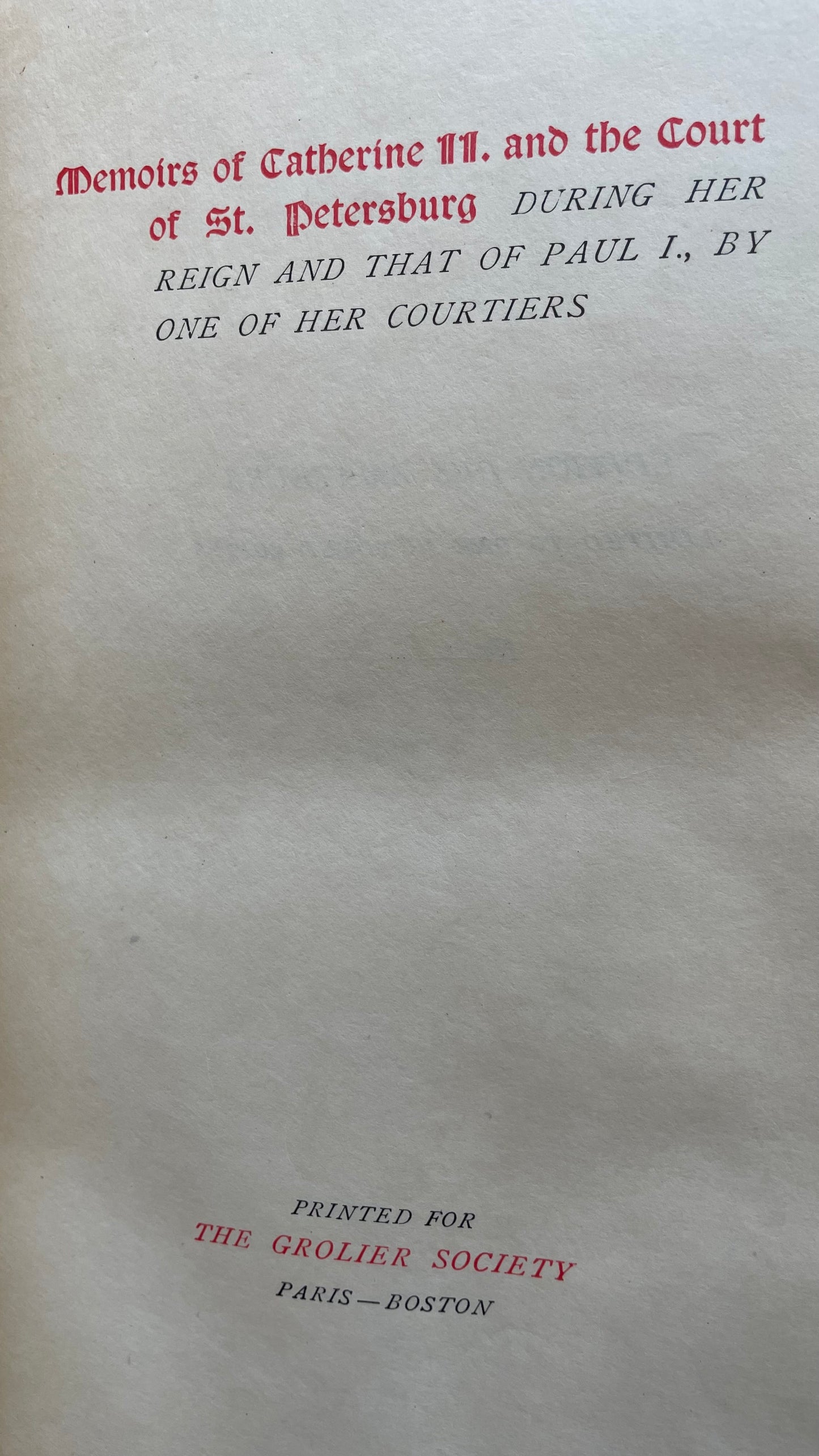c. 1900. Historic Court Memoirs. Marie Antoinette. Catherine the Great. Henry IV.